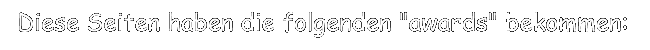 Laurenz Bobkes homepage hat die folgenden awards erhalten: